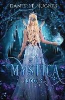 Mystica: Book 3