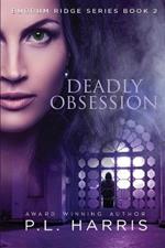 Deadly Obsession