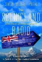 The Scenicland Radio: A Travel Adventure in Search of the New Zealand Experience