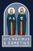 The Life of Sts Maximus and Dometius