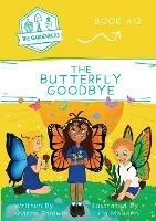 The Butterfly Goodbye