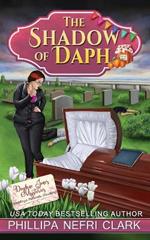The Shadow of Daph: Weddings. Funerals. Sleuthing.