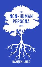 The Non-Human Persona Guide