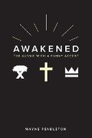 Awakened