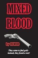 Mixed Blood