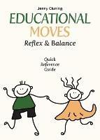 Educational Moves: Reflex & Balance Quick Reference Guide