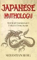 Japanese Mythology: Mythical Creatures and Folklore from Japan