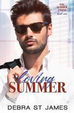 Loving Summer: A grumpy/sunshine billionaire romance