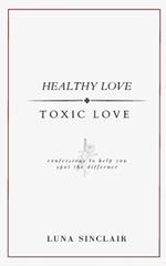 Healthy Love Toxic Love