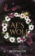 Fae's Wolf: Fated Mates of the Fae Royals