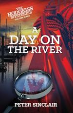 A Day on the River: A Hodgkiss Mystery