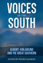 Voices of the South: Albany-Kinjarling and the Great Southern