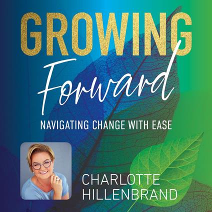 Growing Forward