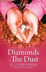 Diamonds In The Dust: Strategies For Rural Women To Transform Their Life And Business