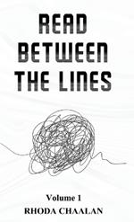 Read Between The Lines: Volume 1