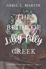 The Bride of Lilly Pilly Creek: Cozy ghost mystery amateur sleuth