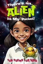 There's An Alien In My Pocket