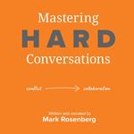 Mastering Hard Conversations