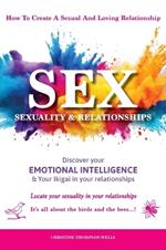 Sex, Sexuality & Relationships