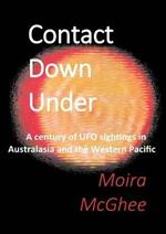 Contact Down Under: A century of UFO sightings in Australasia and the Western Pacific