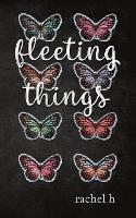 Fleeting Things