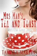 Mrs May's Tea and Toast: A Harrington Family Story