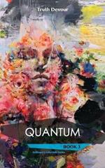 Quantum: Book 3 - Soliloquy's Labyrinth Series