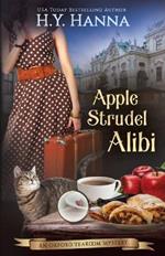 Apple Strudel Alibi: The Oxford Tearoom Mysteries - Book 8