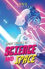 Short Stories of Science and Space: Science Fiction Short Stories