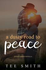 A Dusty Road to Peace