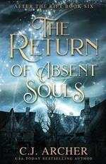 The Return of Absent Souls