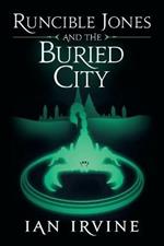 Runcible Jones and the Buried City