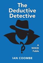 The Deductive Detective