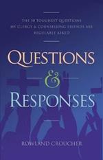 Questions and Responses