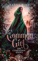 The Common Girl: An epic love story