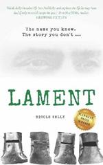 Lament: The name you know. The story you don't.