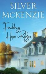 Finding Hope's Ridge: A Sweet Small Town Romance