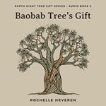 Baobab Tree's Gift