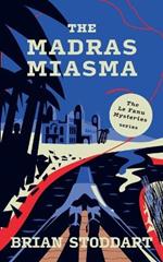 The Madras Miasma