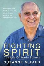 Fighting Spirit: The Life of Mario Spinelli