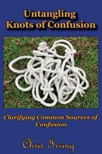 Untangling Knots of Confusion: Clarifying Common Sources of Confusion