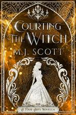 Courting The Witch: A Four Arts Novella