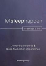 Unlearning Insomnia & Sleep Medication Dependence