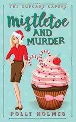 Mistletoe and Murder