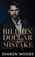 Billion Dollar Mistake: (The Lincolns Book 1)
