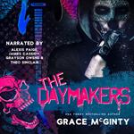 Daymakers, The