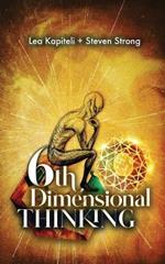 Sixth Dimensional Thinking