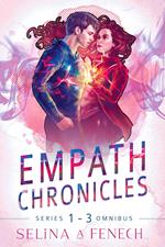 Empath Chronicles - Series Omnibus - Complete Young Adult Paranormal Superhero Romance Series