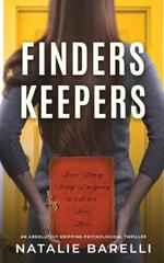 Finders Keepers: An absolutely gripping psychological thriller