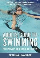 Adults' Guide To Swimming: It's Never Too Late To Learn